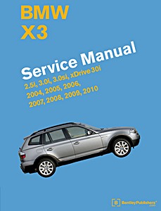 ZBX30BM Omslag werkplaatshandboek BMW X3 (E83) - 2.5i, 3.0i, 3.0si, xDrive 30i (2004-2010) (USA) - Bentley Service Manual