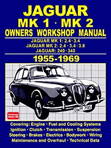 Jaguar Mk 1, Mk 2 / 240, 340 (1955-1969) | Autobooks Owners Workshop Manual (OWM 795) | Brooklands