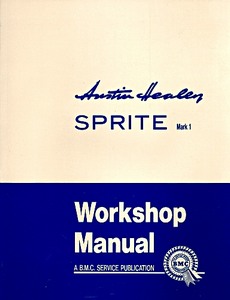 Livre: Austin-Healey Sprite Mk 1 'Frog-eye' - Official Workshop Manual 