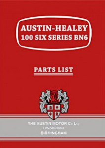 Livre : Austin-Healey 100 Six (Series BN6) - Official Parts List 