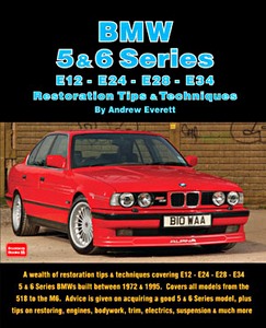 Livre: BMW 5 & 6 Series (E12, E24, E28, E34) - Restoration Tips & Techniques 