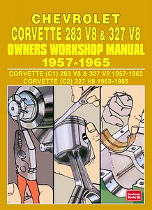 Buch: Chevrolet Corvette (C1, 1957-1962 / C2, 1963-1965) : 283 V8 & 327 V8 - Owners Workshop Manual