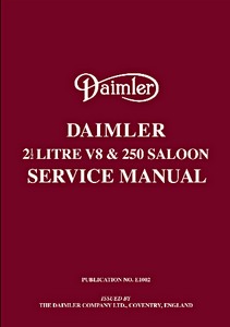 Książka: Daimler 2 ½ Litre V8 and 250 Saloon - Official Service Manual 