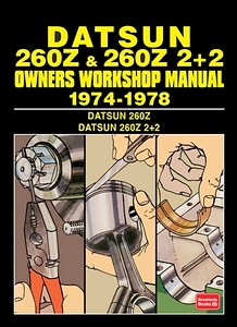 Książka: Datsun 260 Z & 260 Z 2+2 (1974-1978) - Owners Workshop Manual
