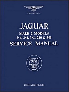 Książka: Jaguar Mark 2 Models (2.4, 3.4, 3.8, 240 & 340) (1960-1968) - Official Service Manual 