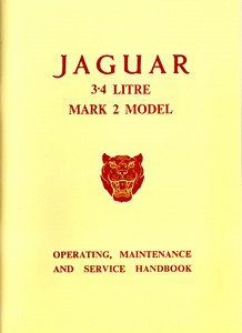 Livre: Jaguar Mk 2 - 3.4 Litre - Operating, Maintenance and Service Handbook