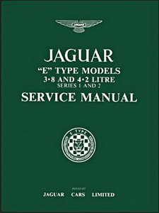 Livre : Jaguar E-Type - 3.8 an 4.2 litre - Series 1 and 2 - Official Service Manual (Soft Cover) 