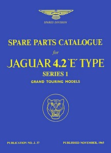 Buch: Jaguar E-Type 4.2 - Series 1 (1965-1968) - Official Spare Parts Catalogue 