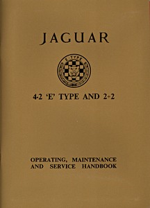 Boek: Jaguar E-Type 4.2 & 2+2 - Series 1 (1965-1967) - Operating, Maintenance and Service Handbook 