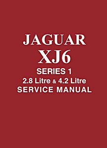 Livre: Jaguar XJ6 - Series 1 - 2.8 Litre and 4.2 Litre (1968-1973) - Official Repair Operation Manual 