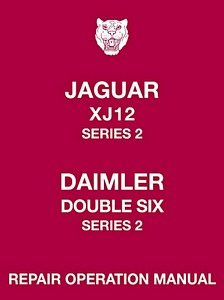 Livre: Jaguar XJ12 / Daimler Double Six - Series 2 (1973-1979) - Official Repair Operation Manual (Hard Cover) 