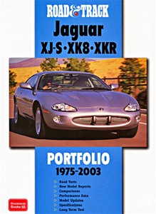 Buch: Jaguar XJ-S - XK8 - XKR (1975-2003) - Road & Track Portfolio