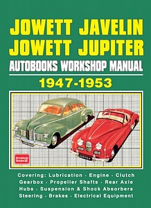 Livre: Jowett Javelin (1947-1953), Jupiter (1950-1953) - Owners Workshop Manual