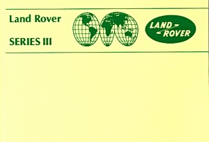 Buch: Land Rover Series III (1979-1985 MY) - Official Owner's Handbook 