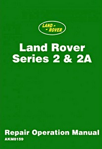 Buch: Land Rover Series II &II A - Official Repair Operation Manual 