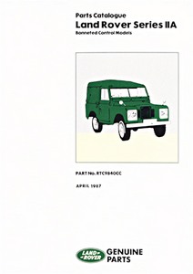 Livre : Land Rover Series 2A Bonneted Control - Official Parts Catalogue 