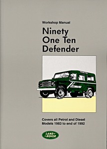 Livre : Land Rover Ninety, One Ten, Defender (1983-1992) - Official Workshop Manual 