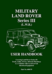 Livre : Land Rover Military Series III (LWB) - Official User Handbook 