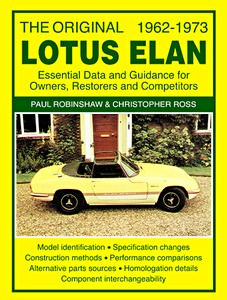 Boek: The Original Lotus Elan (1962-1973) - Essental Data and Guidance for Owners, Restorers and Competitors 