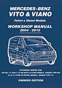 Livre: Mercedes-Benz Vito II & Viano - Petrol & Diesel (2004-2010) - Workshop Manual