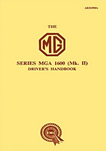 Livre : MG MGA 1600 Mk 2 - Official Driver's Handbook 