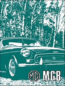 MG MGB Tourer & GT - Official Driver's Handbook