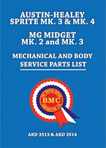 Livre: Austin-Healey Sprite Mk 3 and Mk 4 / MG Midget Mk 2 and Mk 3 - Official Mechanical and Body Service Parts List 