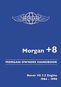 Książka: Morgan +8 : Rover V8 3.5 Engine (1984-1990) - Official Morgan Owners Handbook 