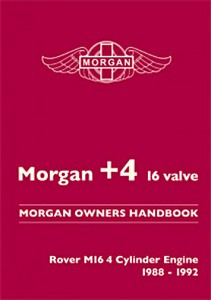 Livre: Morgan +4 : Rover M16 4 Cylinder Engine (1988-1992) - Official Morgan Owners Handbook 