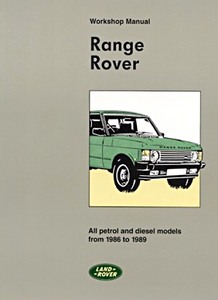 Livre: Range Rover - All petrol and diesel models (1986-1989) - Official Workshop Manual 