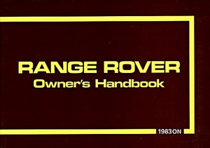 Boek: Range Rover (3.5) (1983-1985) - Official Owner's Handbook 