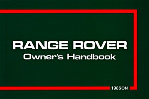 Livre : Range Rover (1986-1988) - Official Owner's Handbook 