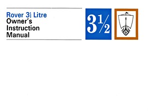 Livre : [605214] Rover 3.5 Litre (P5) Instruction Manual