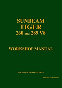 Book: Sunbeam Tiger 260 and 289 V8 (1964-1968) - Official Workshop Manual 