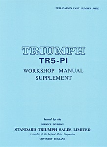 Livre : Triumph TR5 PI - Workshop Manual Supplement 