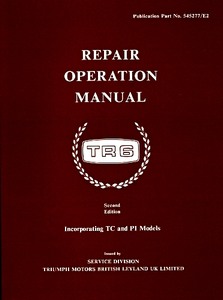 Livre: Triumph TR6 inc. TC & PI - Official Repair Operation Manual