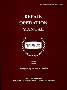 Boek: Triumph TR6 inc. TC & PI - Official Repair Operation Manual 