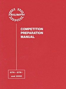 Livre : [] Triumph GT6, GT6+ & 2000 Competition prep man