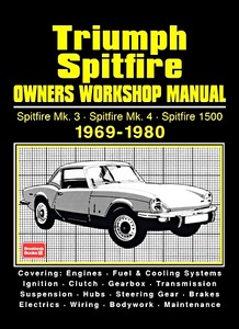 Buch: Triumph Spitfire - Spitfire Mk 3, Spitfire Mk 4, Spitfire 1500 (1969-1980) - Owners Workshop Manual