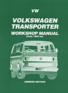 Buch: VW Transporter T3 - 1.9 & 2.1 Litre Watercooled Petrol (1982-1989) - Workshop Manual 