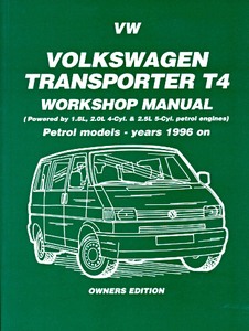 VW Transporter T4 - Petrol Models (1/1996-1999) - Workshop Manual