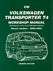 Livre: VW Transporter T4 - 1.9, 2.4 & 2.5 TDI Diesel (2000-2004) - Workshop Manual
