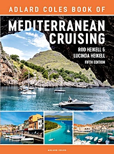 Cover des Buches: The Adlard Coles Book of Mediterranean Cruising (5th edition) | Adlard Coles