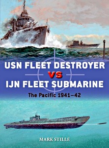 Livre: USN Fleet Destroyer vs IJN Fleet Submarine 1941-42