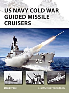 Cubierta libro US Navy Cold War Guided Missile Cruisers