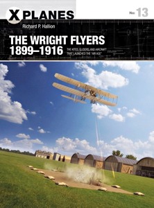 GBLB37776 Okładka książki The Wright Flyers 1899-1916 : The kites, gliders, and aircraft of a revolutionary decade