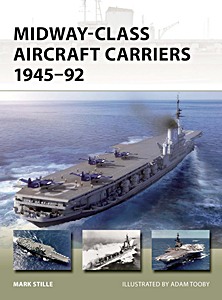 Książka: Midway-Class Aircraft Carriers 1945-92
