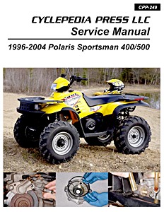 Manuel d'atelier: Polaris Sportsman 400 (2001-2004) and Sportsman 500 (1996-2004) - Carbureted 4-Stroke