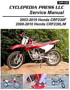 Honda CRF 230 F (2003-2019) and CRF 230 L/M (2008-2010) | Cyclepedia Motorcycle Service Manual (CPP-128)