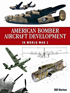 Cubierta libro American Bomber Aircraft Development in World War 2